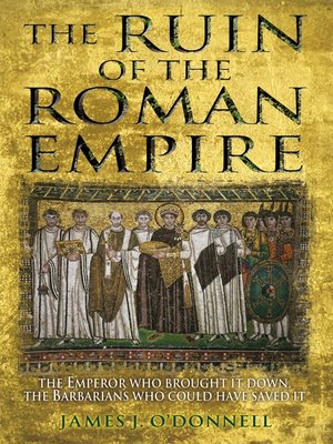 cover image of The Ruin of the Roman Empire